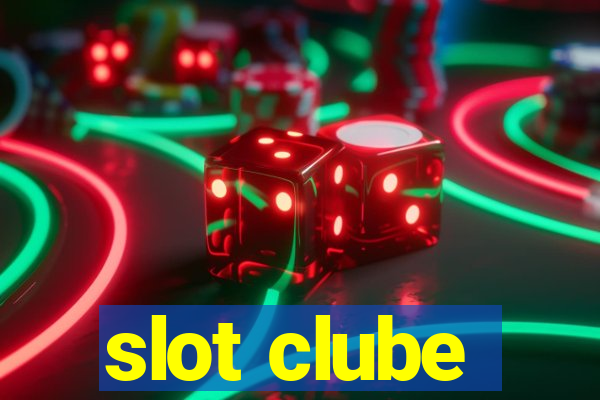 slot clube