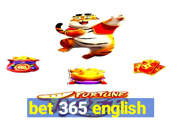 bet 365 english