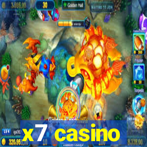 x7 casino