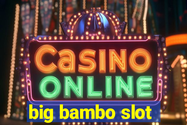 big bambo slot