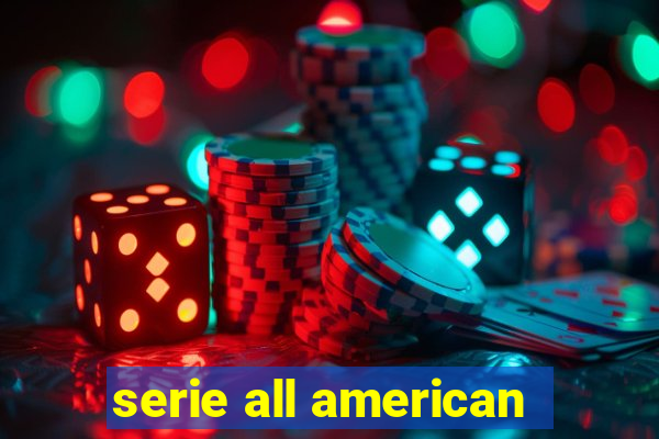 serie all american