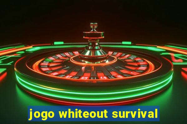 jogo whiteout survival