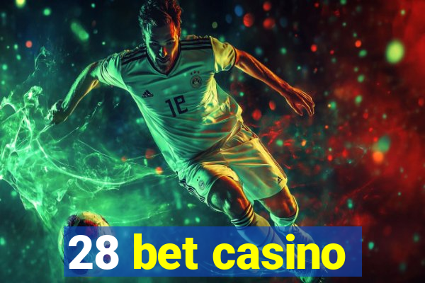 28 bet casino