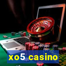 xo5 casino