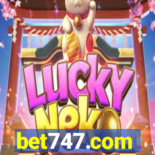 bet747.com