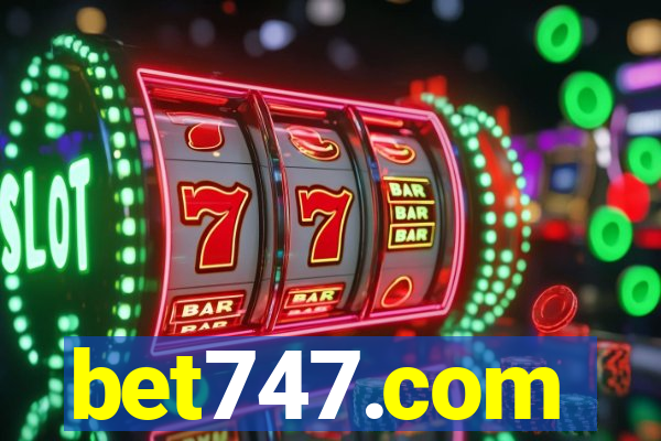 bet747.com