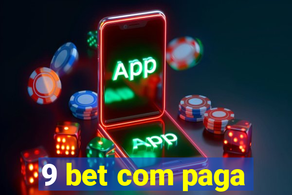 9 bet com paga