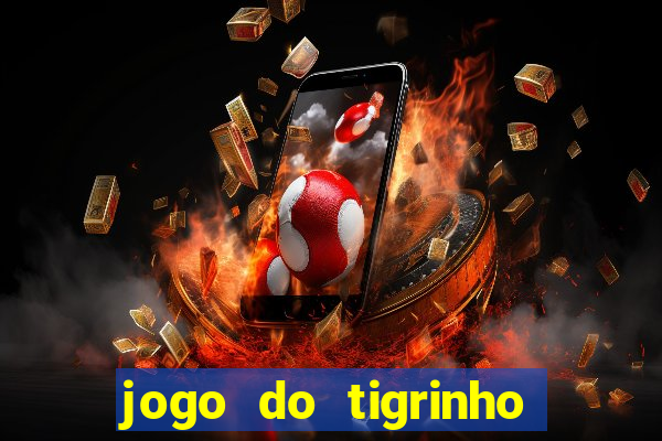 jogo do tigrinho é real