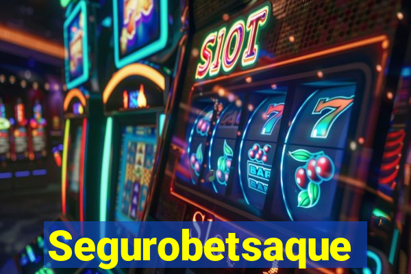 Segurobetsaque