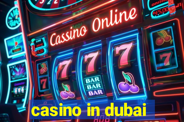 casino in dubai