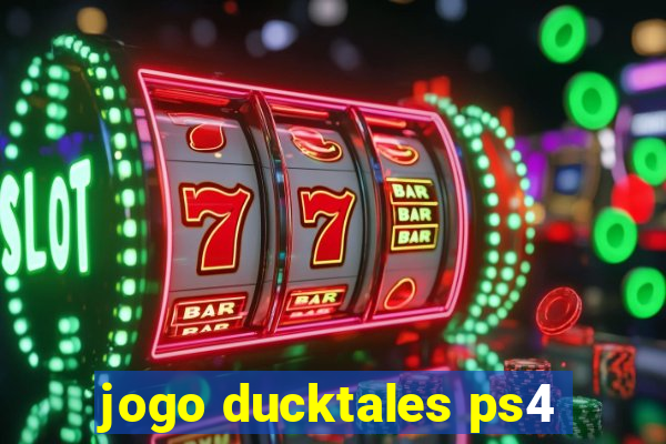 jogo ducktales ps4