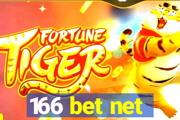 166 bet net