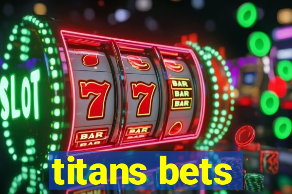 titans bets