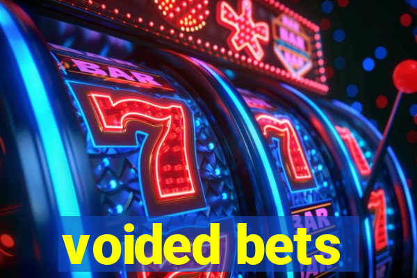 voided bets