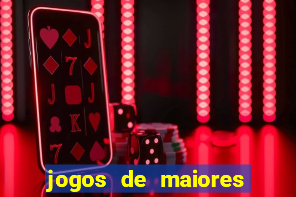 jogos de maiores de 18