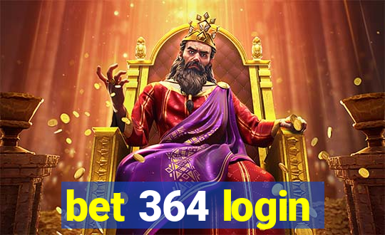 bet 364 login