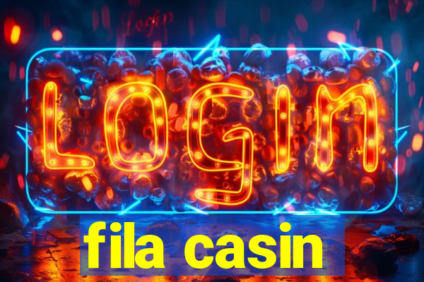 fila casin