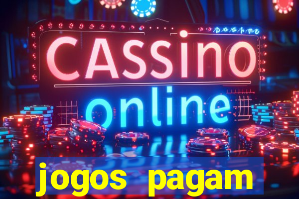 jogos pagam dinheiro de verdade