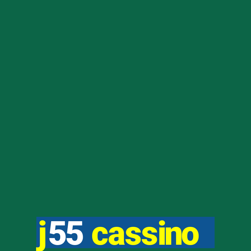 j55 cassino