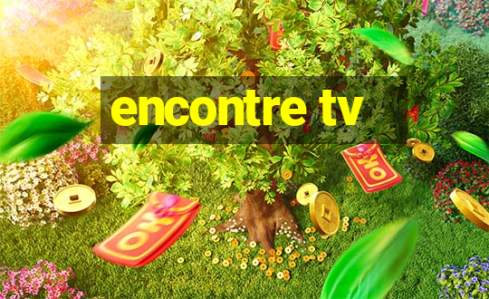 encontre tv