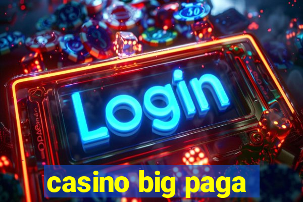 casino big paga