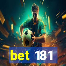 bet 181