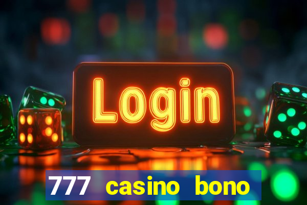 777 casino bono sin deposito