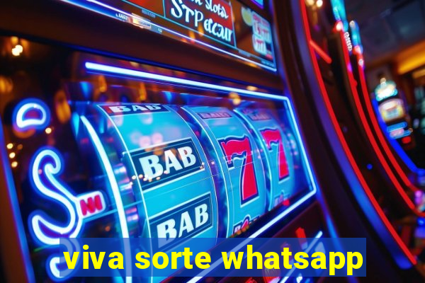 viva sorte whatsapp