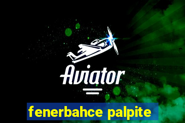 fenerbahce palpite