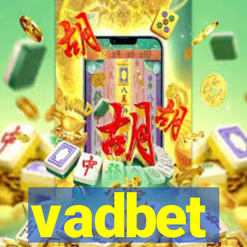 vadbet