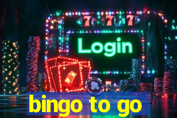 bingo to go