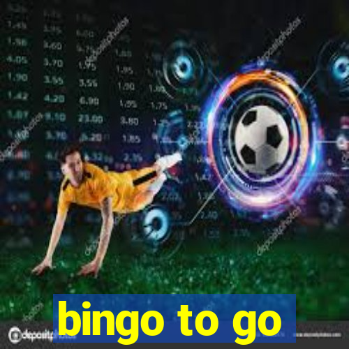 bingo to go