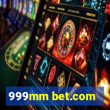 999mm bet.com