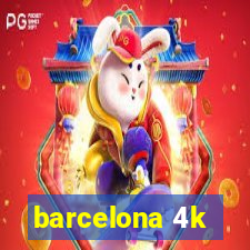 barcelona 4k