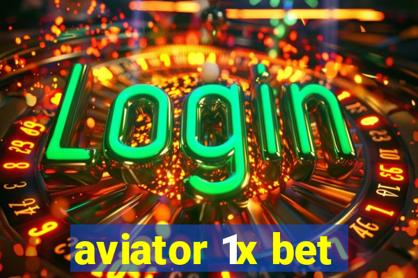 aviator 1x bet