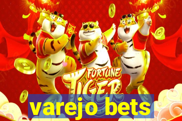 varejo bets