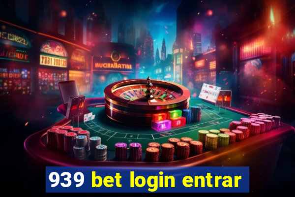 939 bet login entrar