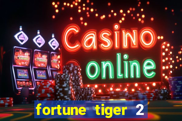 fortune tiger 2 revenge demo