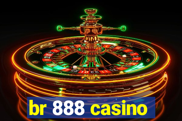 br 888 casino