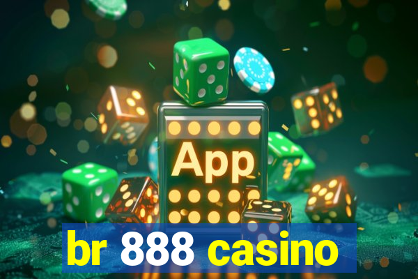 br 888 casino