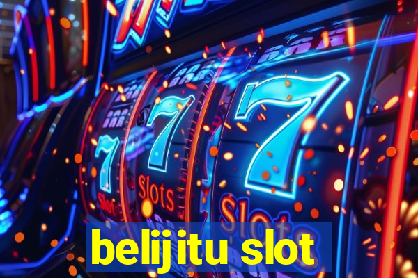 belijitu slot