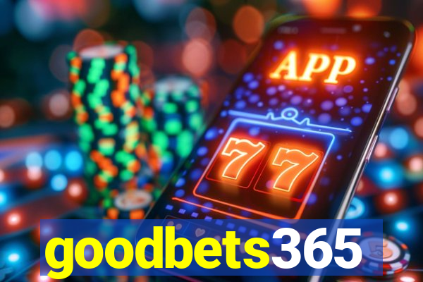 goodbets365