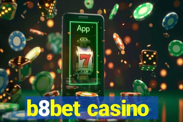 b8bet casino