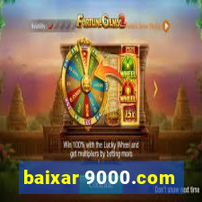 baixar 9000.com