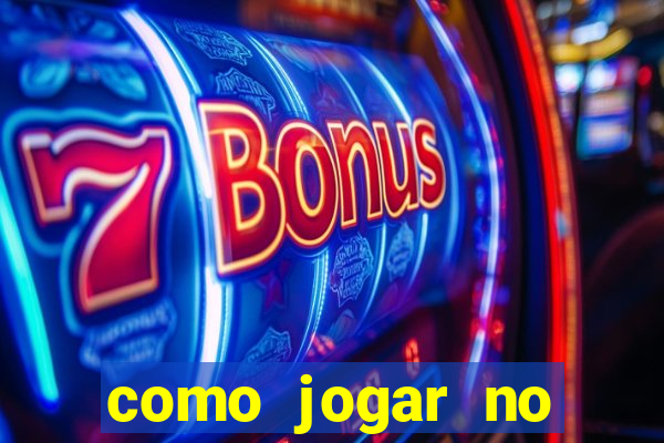 como jogar no cassino betano