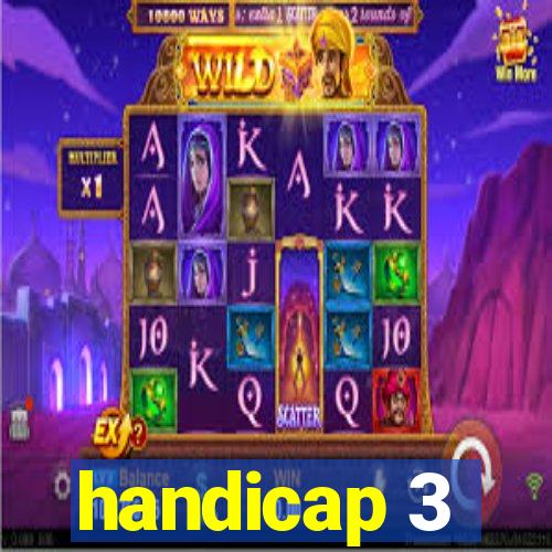 handicap 3