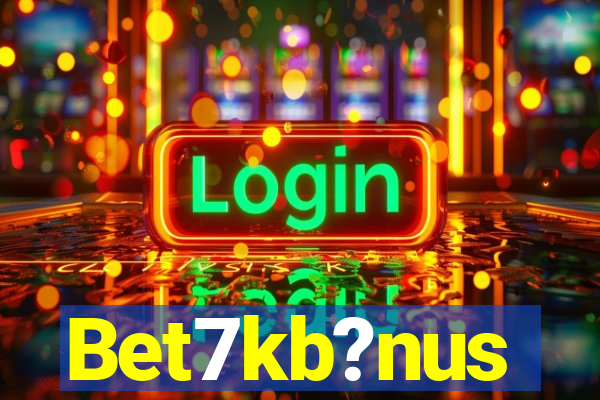 Bet7kb?nus