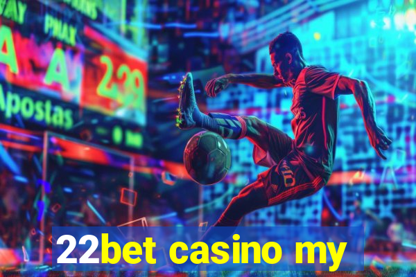 22bet casino my