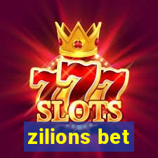 zilions bet