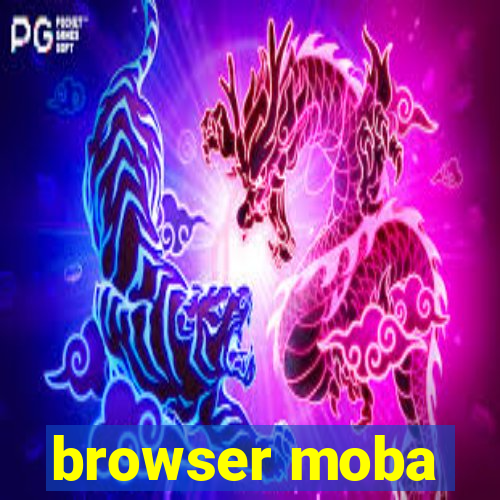 browser moba